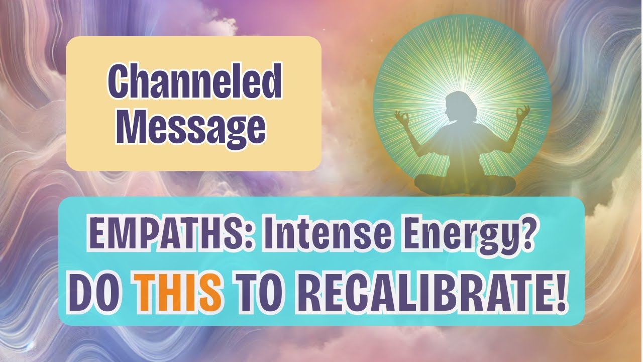 Empaths Experiencing Struggle? Spirit Has a Message | CHANNELED MESSAGE