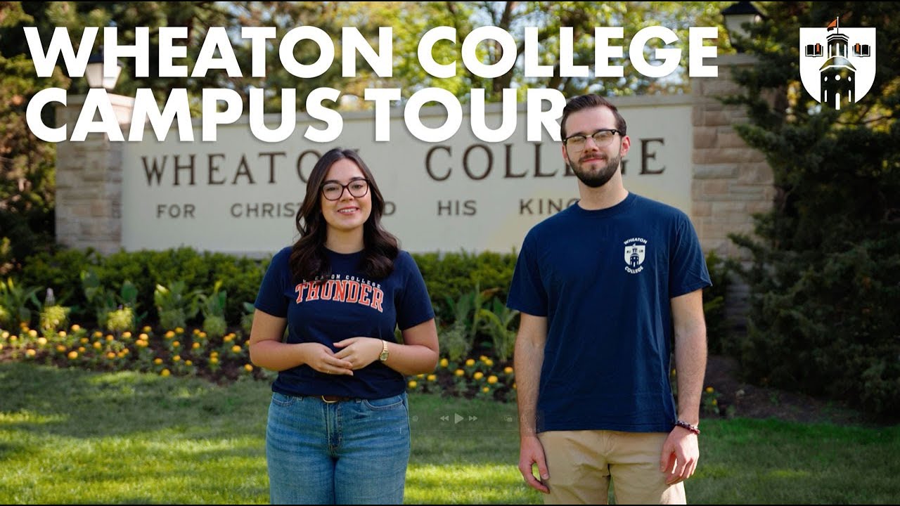 Wheaton College Campus Tour