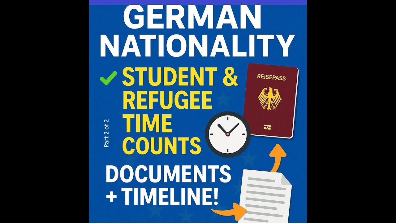 How to Get German Nationality Fast | Student & Refugee Time  Counts? (Part 2 of 2)