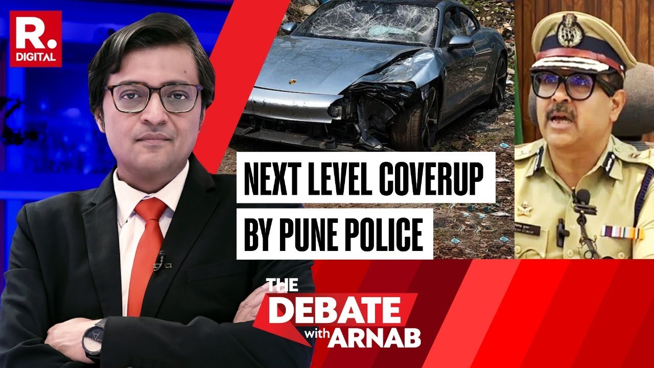 Pune Porsche Crash: Police, Politicians, Doctors- Republic Exposes All Coverups | Debate With Arnab