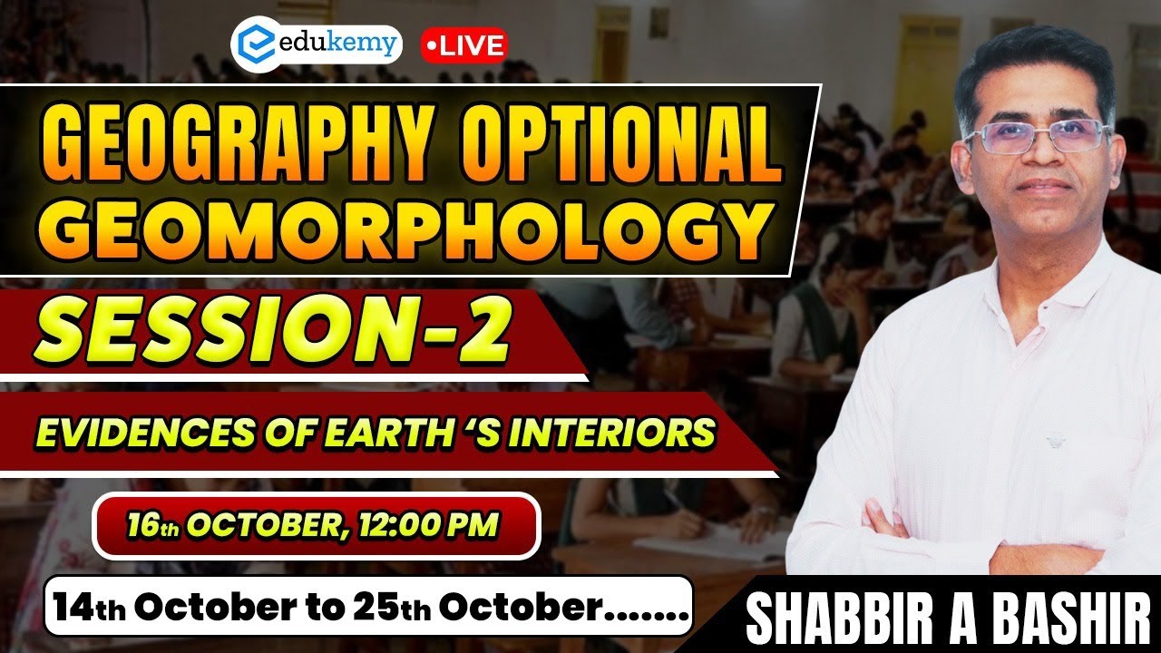 🔴 LIVE | 🌏 Geomorphology Marathon Session 2 | Evidences of Earth‘s Interiors | Shabbir Sir ✨