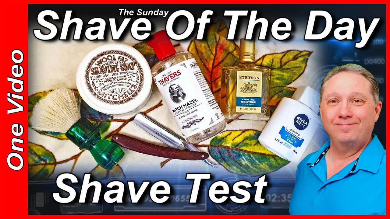 Your Sunday One Video Shave Of The Day & a Shave Test using Mitchell's Wool Fat