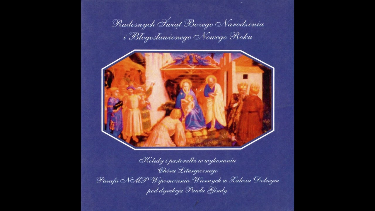 Kolędy Chór Zalesie Dolne 2001 2007