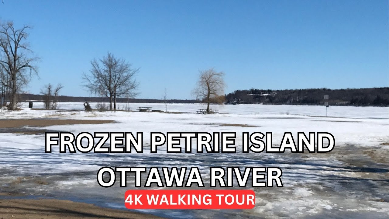 Frozen Petrie Island & Ottawa River Ottawa Ontario Canada 4K Walking Tour | 4K Walking Tours