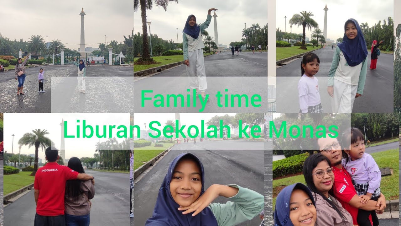 Monas family time liburan sekolah #family #familytime