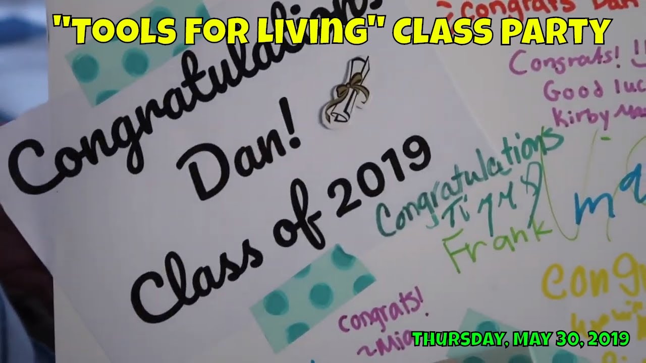 TOOLS FOR LIVING CLASS PARTY