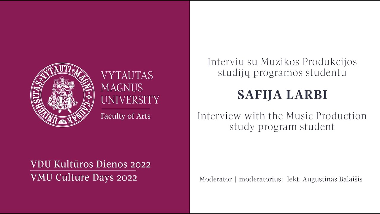 Interviu su Muzikos produkcijos studijų programos studente SAFIJA LARBI