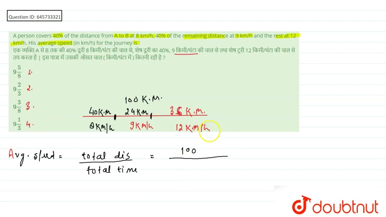 A person covers 40% of the distance from A to B at 8 km/h, 40% of the remaining distance at 9 km...