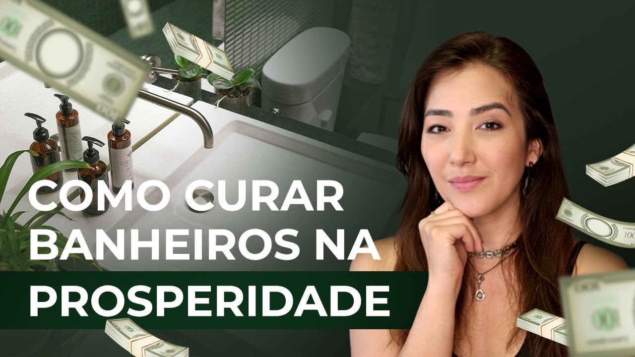 COMO CURAR BANHEIRO NA PROSPERIDADE
