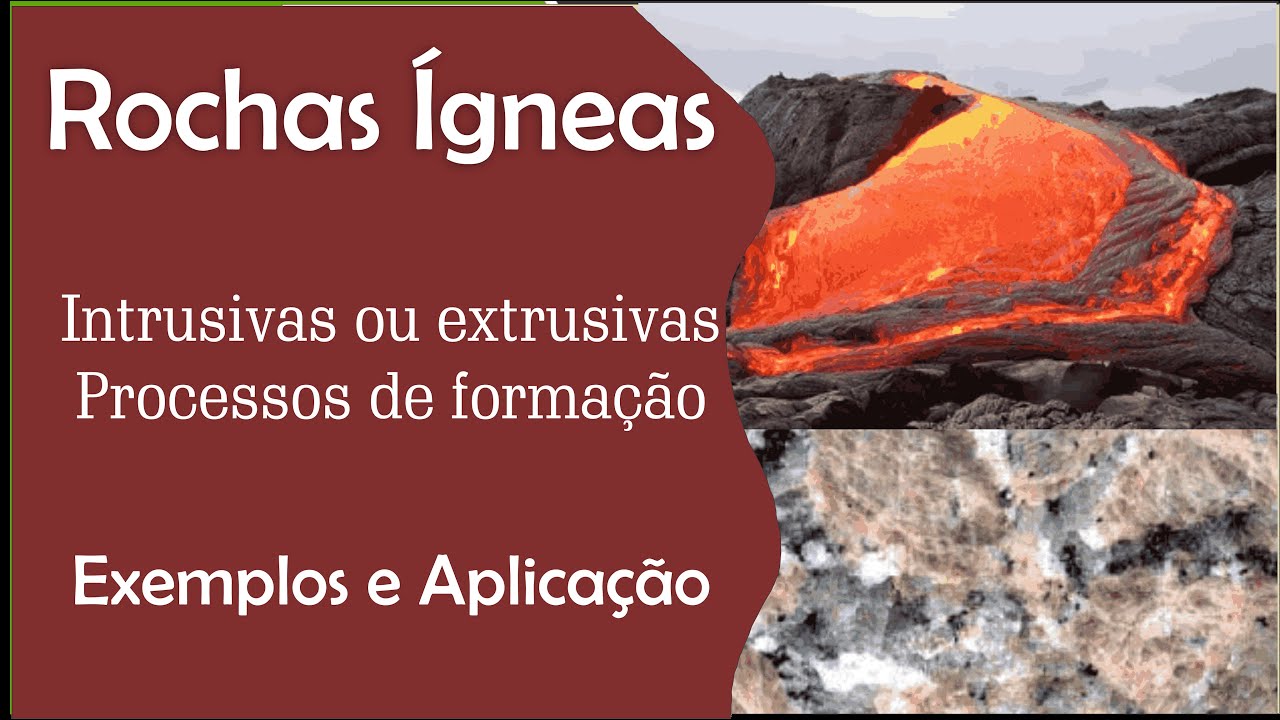 Rochas Ígneas/Magmáticas/Vulcânicas