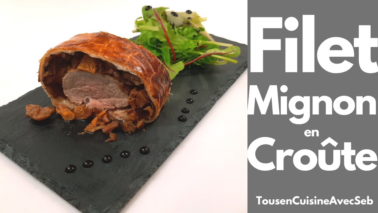 FILET MIGNON en CROÛTE aux GIROLLES et aux MARRONS (Tous en cuisine avec Seb)