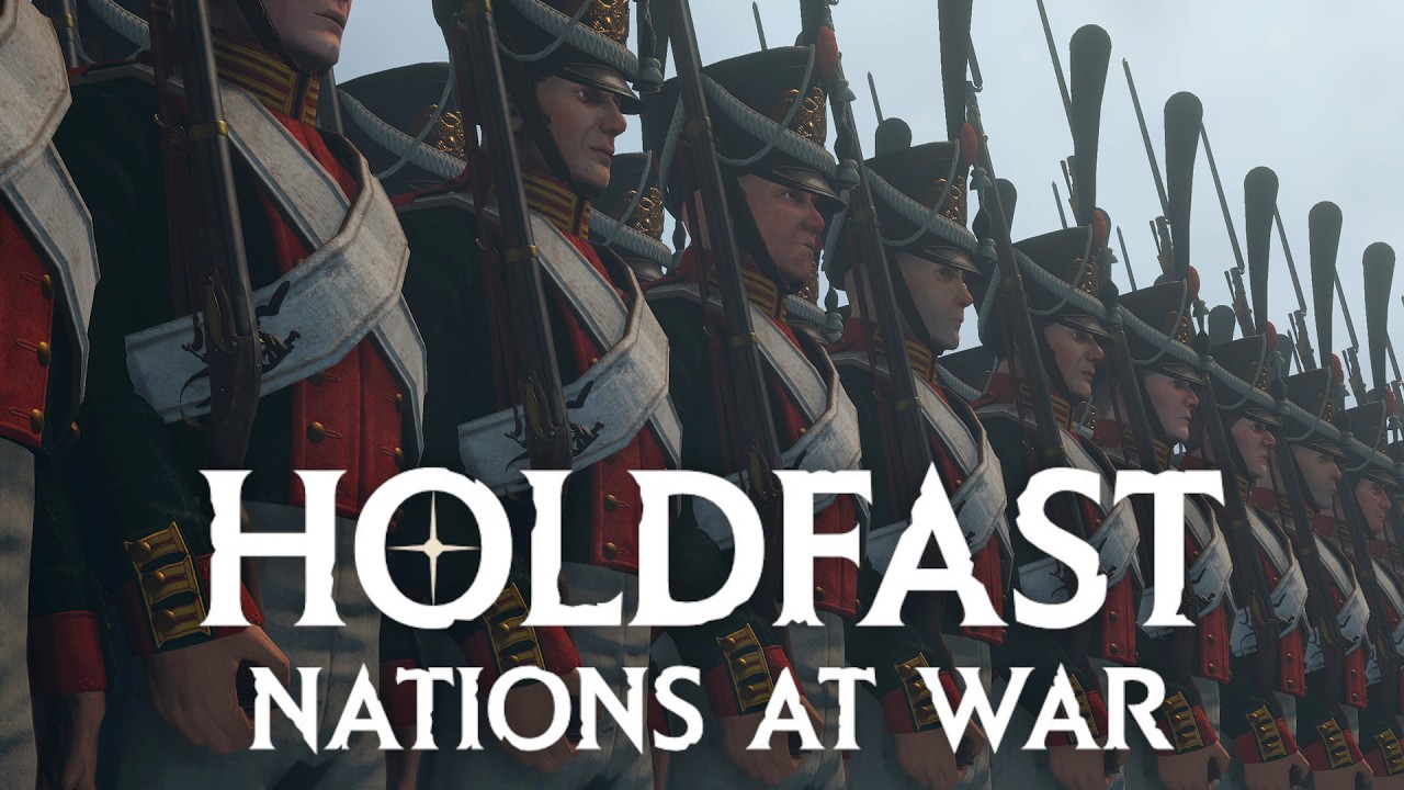 06.Holdfast Nations At War .