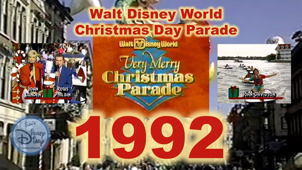 1992 Walt Disney World Christmas Day Parade | Joan Lunden | Regis Philbin | Ed McMann