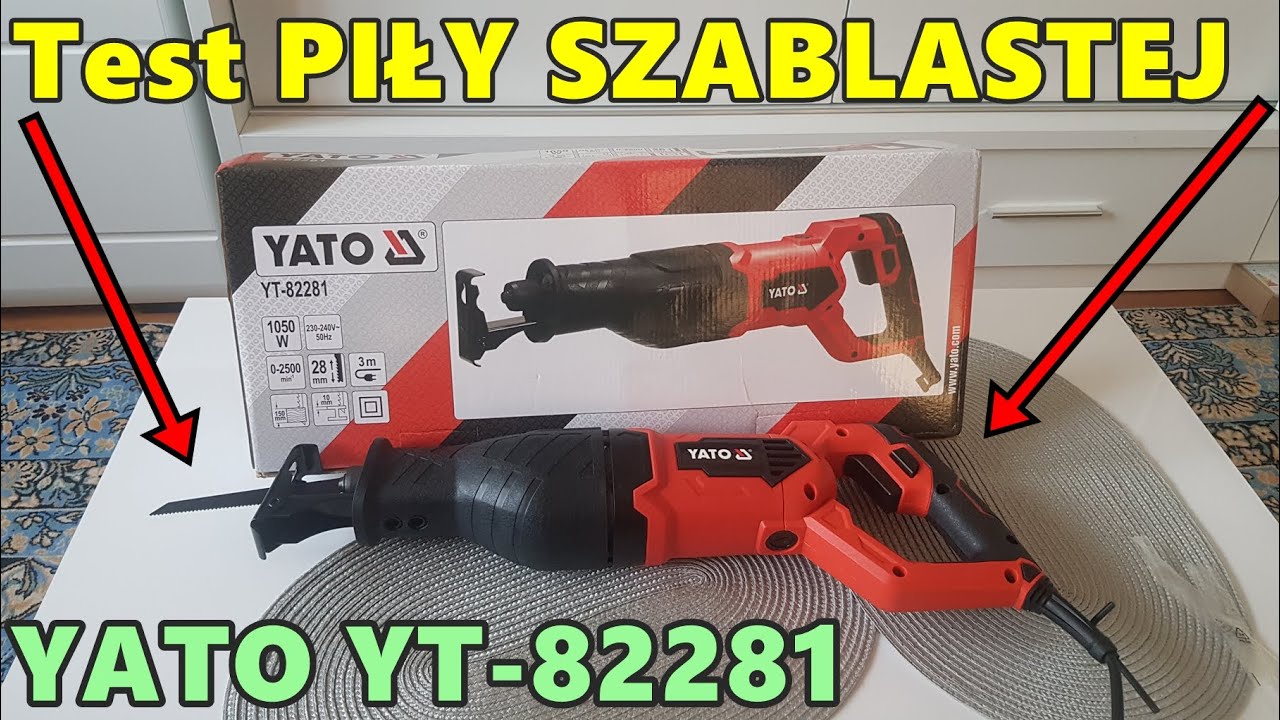Kupiliśmy!:  Piła szablasta YATO YT-82281 | Prezentacja i test praktyczny w drewnie i stali | Cena
