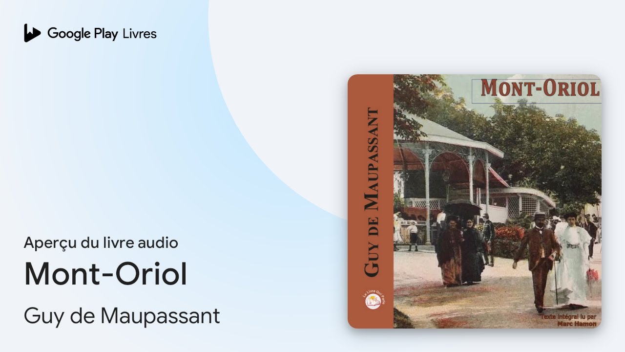 Mont-Oriol de Guy de Maupassant · Extrait du livre audio