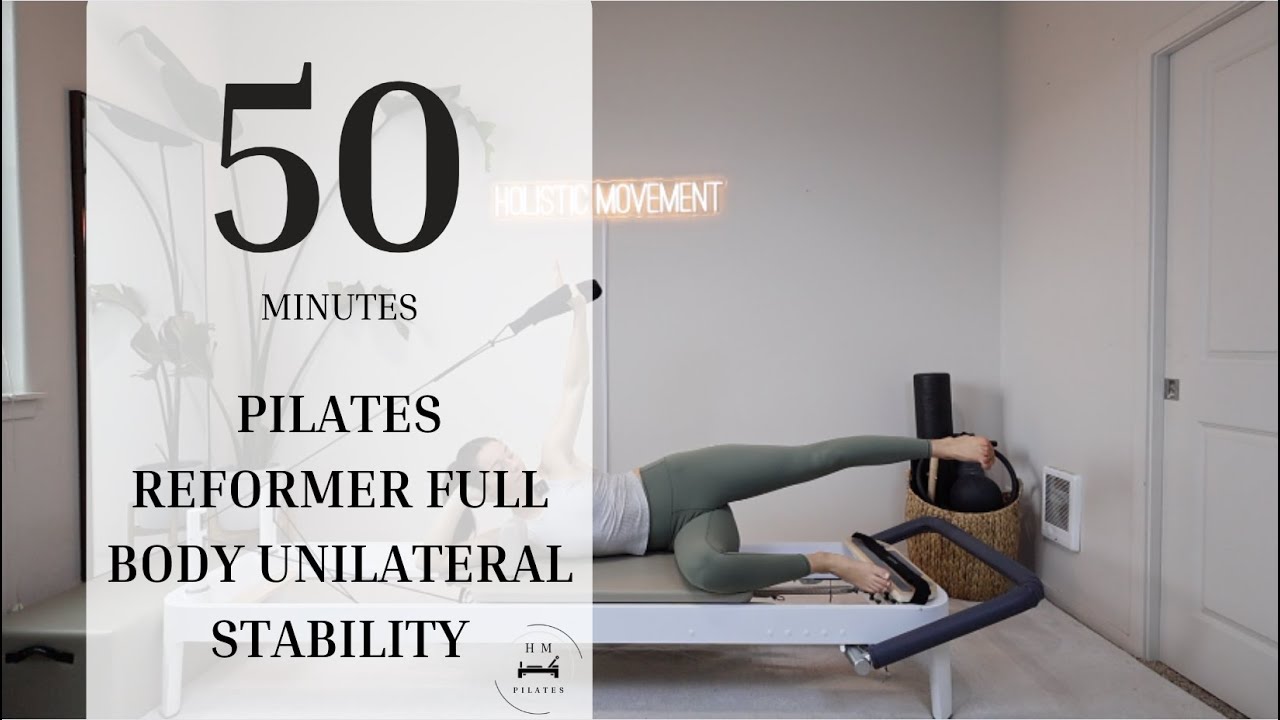 Pilates Reformer | Intermediate | Unilateral Full Body Stability