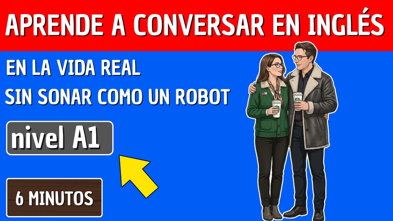 Aprende inglés con diálogos de la vida real sin sonar robótico