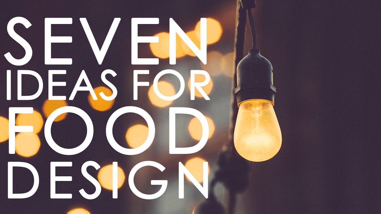 7 Food Design ideas for food designers - From Food Trends 2017