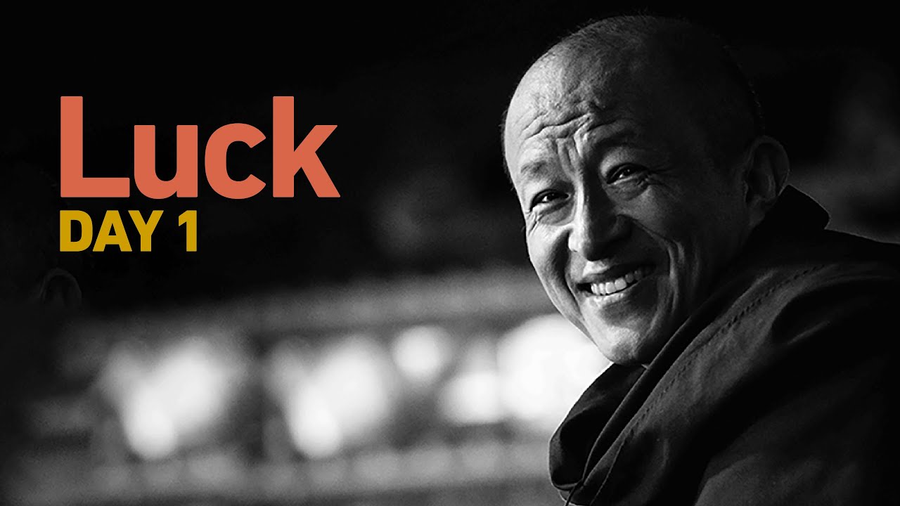 Luck. Day 1 ‒ Dzongsar Khyentse Rinpoche | 幸運 宗薩欽哲仁波切