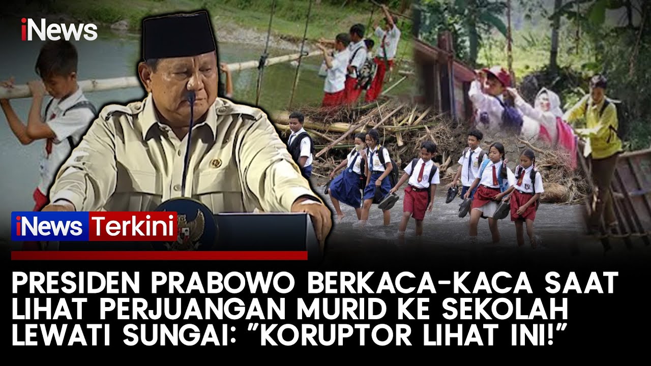 Momen Prabowo Berkaca-kaca Lihat Perjuangan Murid ke Sekolah Lewati Sungai | iNews Terkini (29/11)