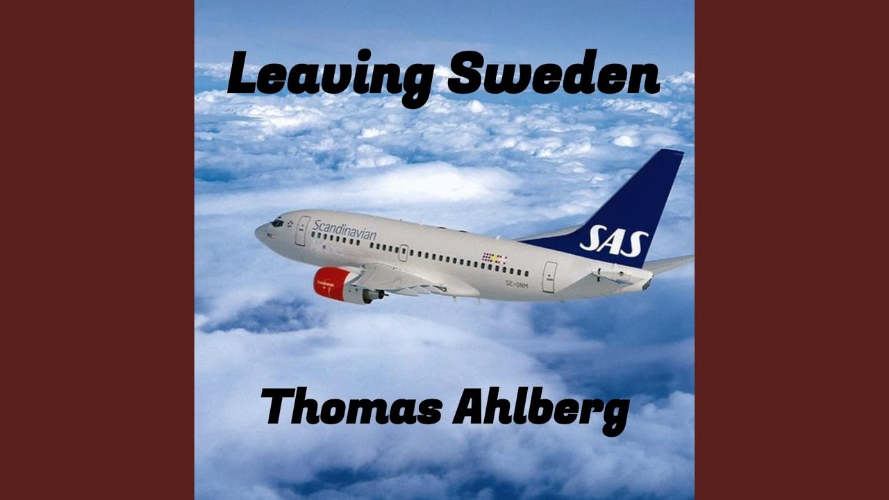 Leaving Sweden