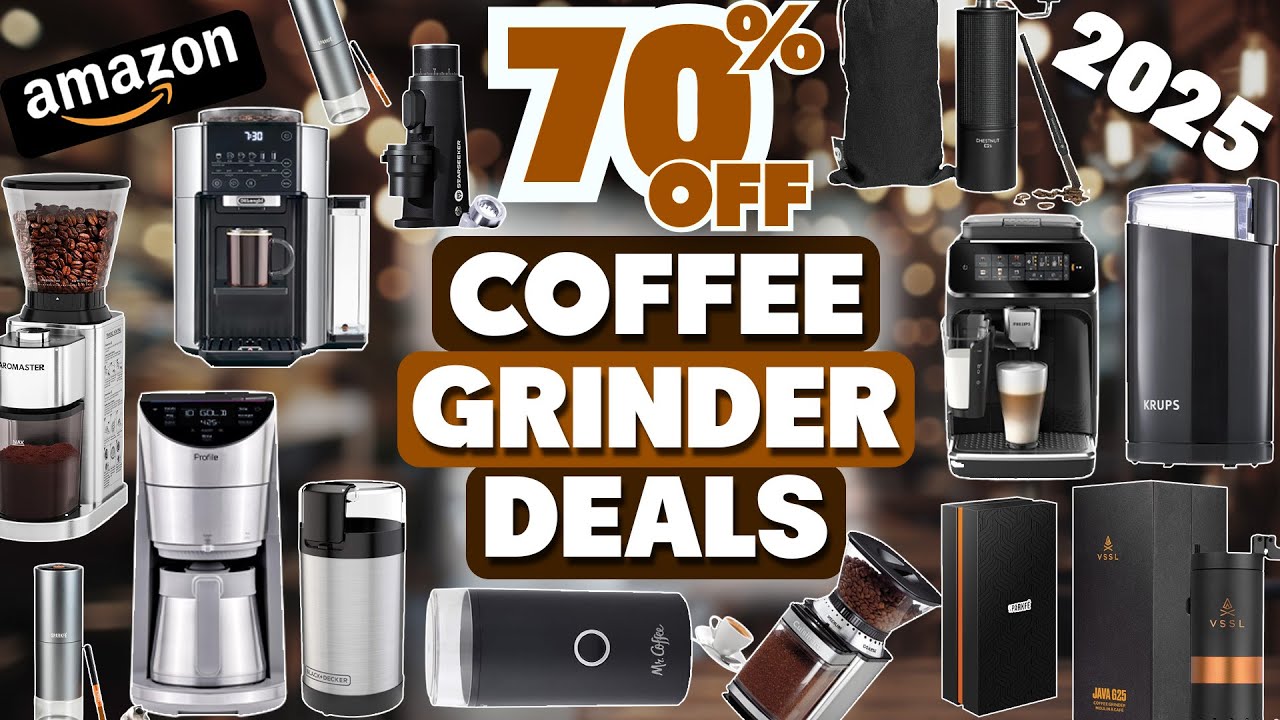 Huge 70% Price Drops! 50 Amazon Black Friday Coffee Grinder Deals 2025