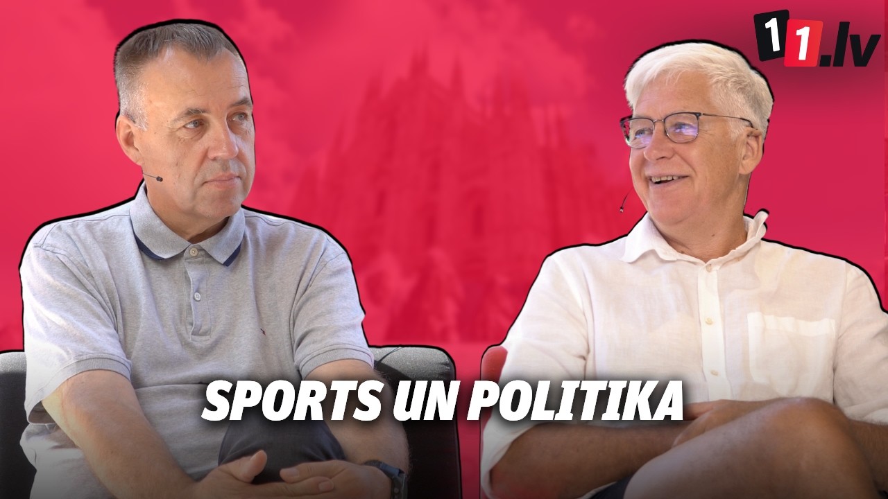 Intervija | Sports un politika | Raimonds Lazdiņ&scaron; un Valdis Valters