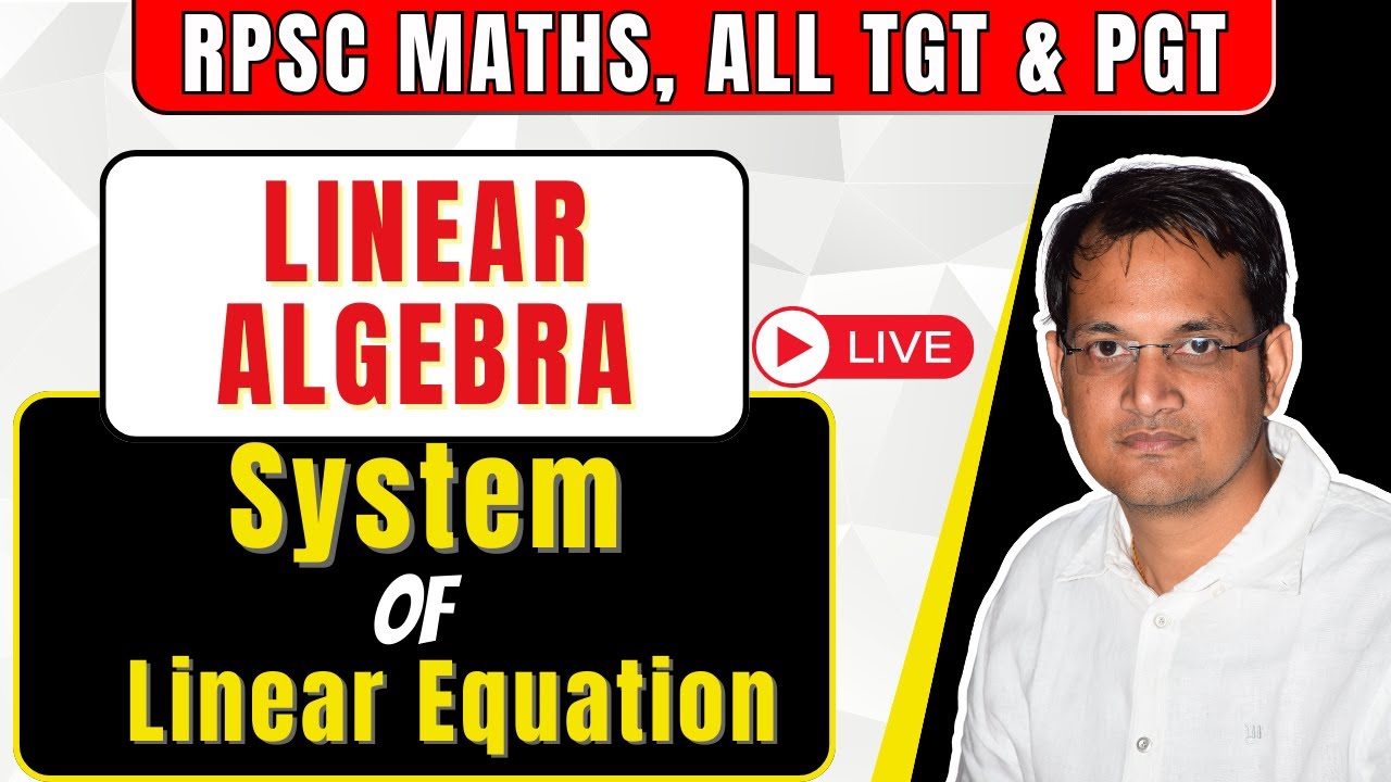 System Of Linear Equation | RPSC 1st & 2nd Grade Maths | TGT PGT MATHS