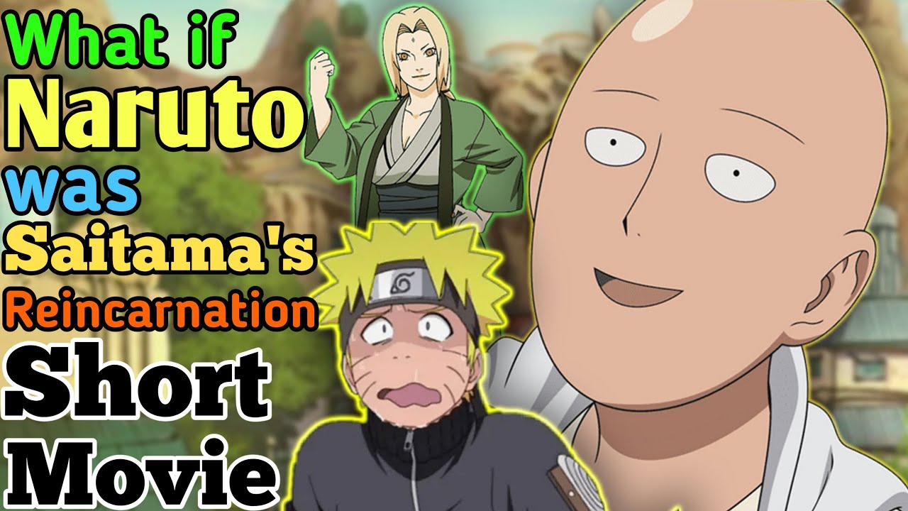 What if Naruto was Saitama's reincarnation Short Movie