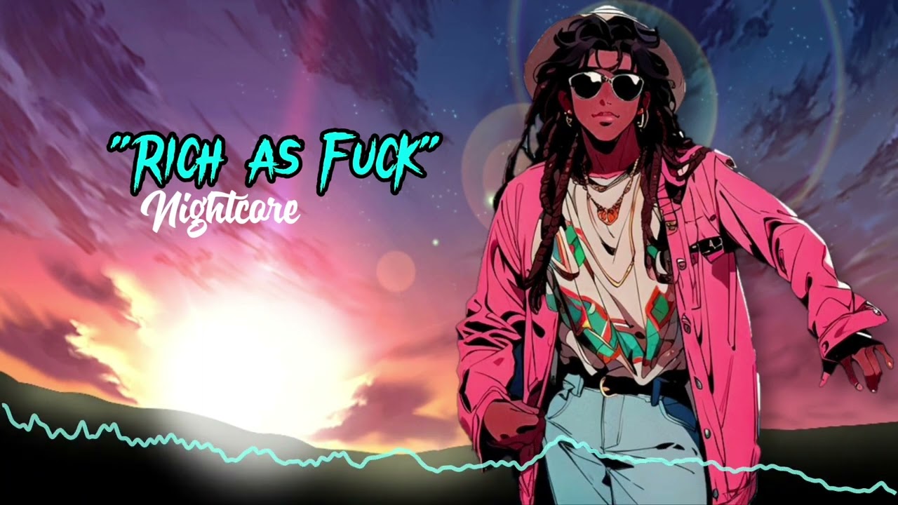 Lil Wayne - Rich As Fuck (NIGHTCORE)