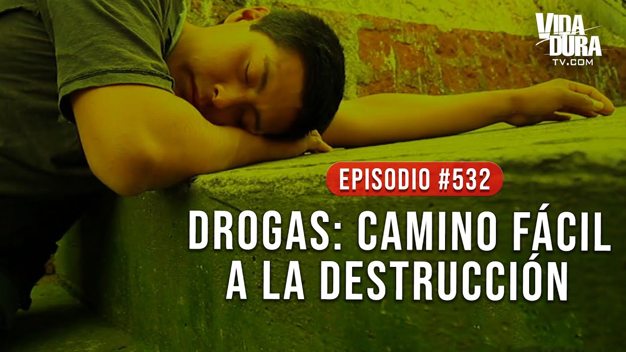 DROGAS: Camino FÁCIL a la DESTRUCCIÓN | VIDA DURA TV