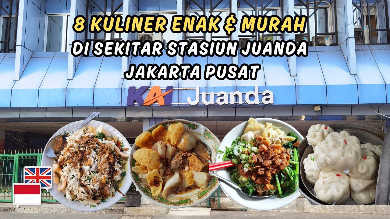 8 Most Delicious and Affordable Culinary Delights Around Juanda Station / Istiqlal Mosque #jakarta