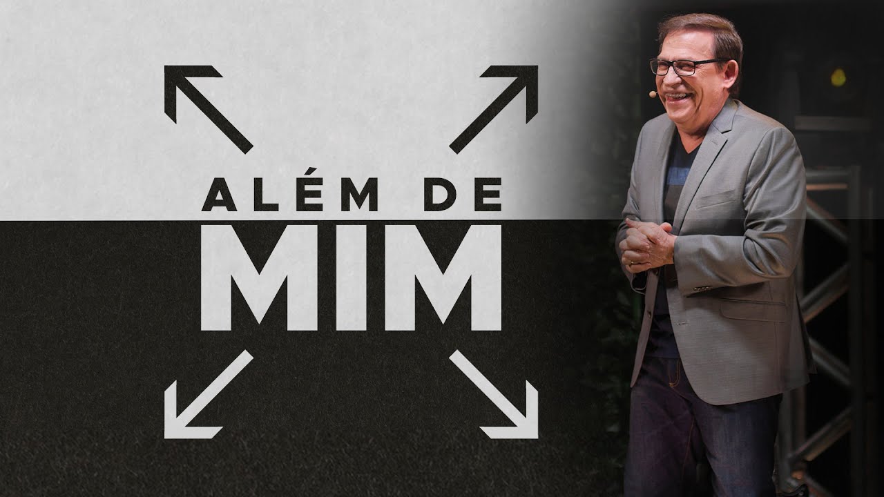 Abe Huber - Série: Além de Mim - Evangelismo Corajoso