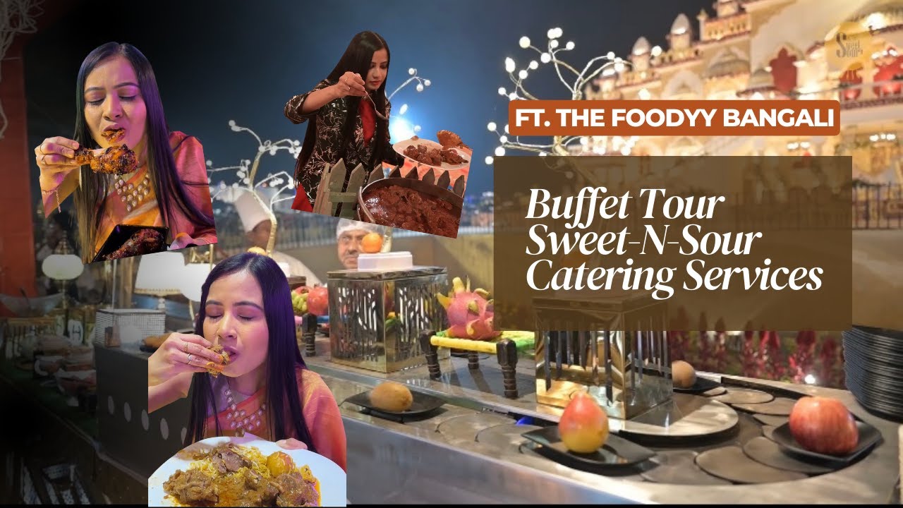 Buffet Tour from Lakeside, Boating Club | Sweet-N-Sour Catering x @FoodyyBangali