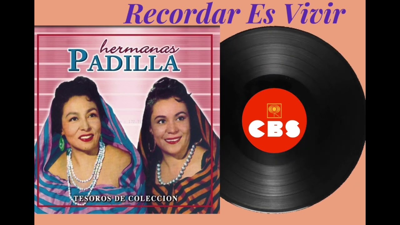 Hermanas Padilla - &Eacute;xitos Inolvidables