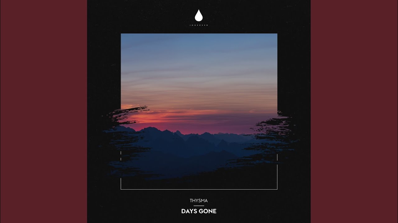 Days Gone (Extended Mix)