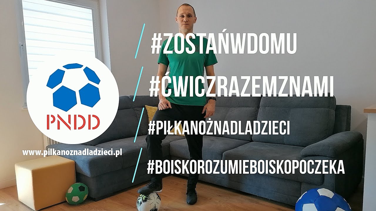 Piłkarska Praca Domowa | #zostańwdomu | PNDD
