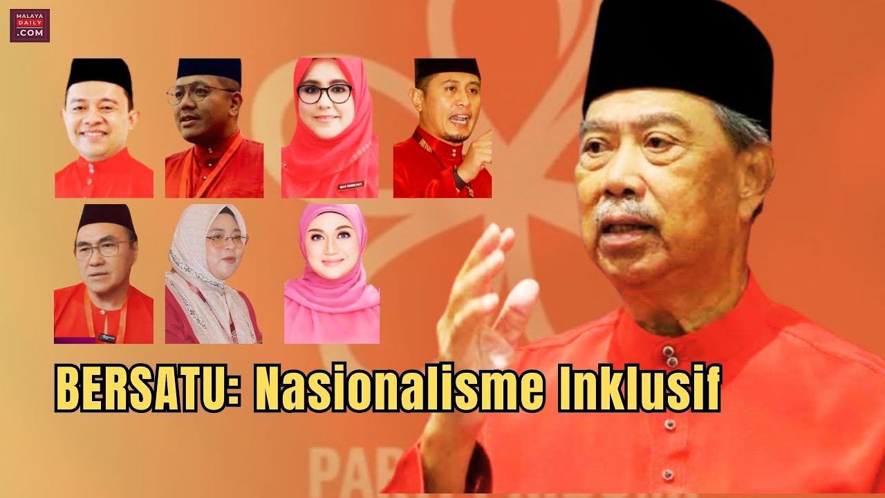BERSATU - Parti Nasionalis Inklusif
