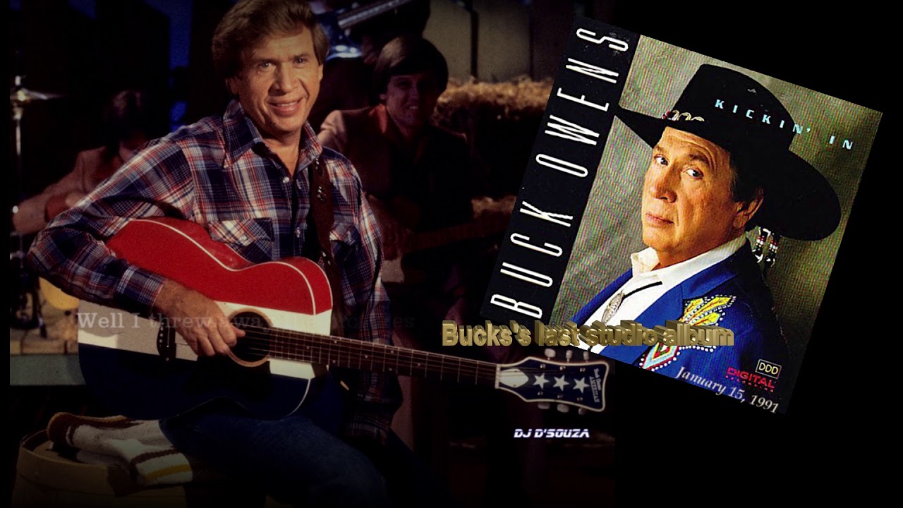 Buck Owens - Kickin in (1991)