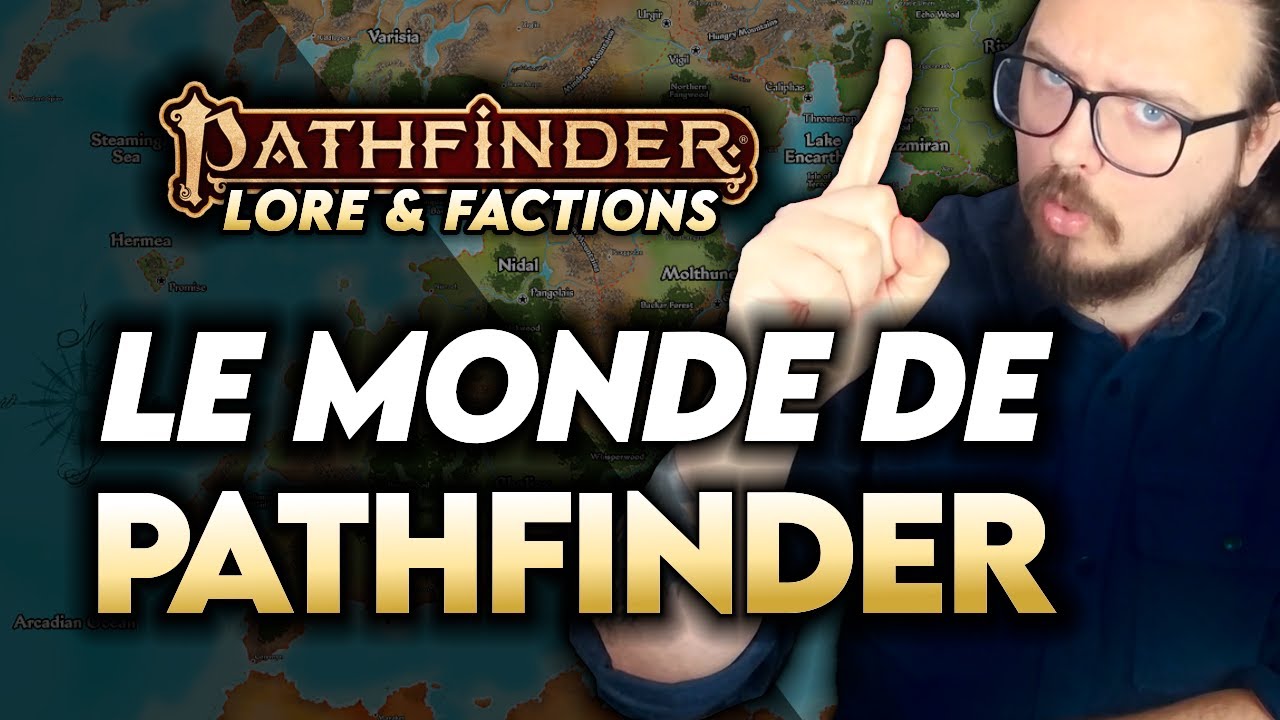 Le MONDE de PATHFINDER ?! ► Lore Pathfinder
