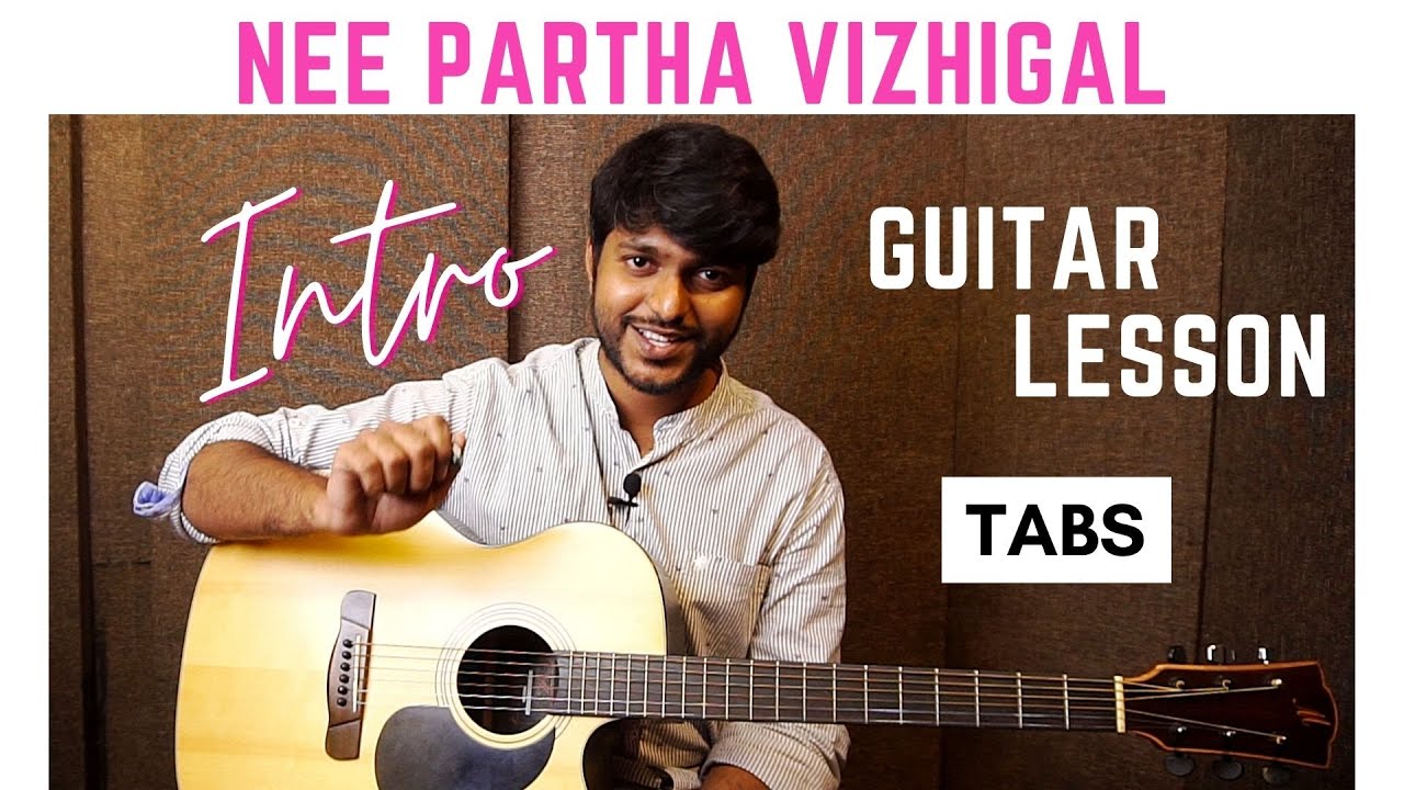 How to play Nee Partha Vizhigal | Guitar Lesson | Intro | Tabs | Easy | nVolve Music