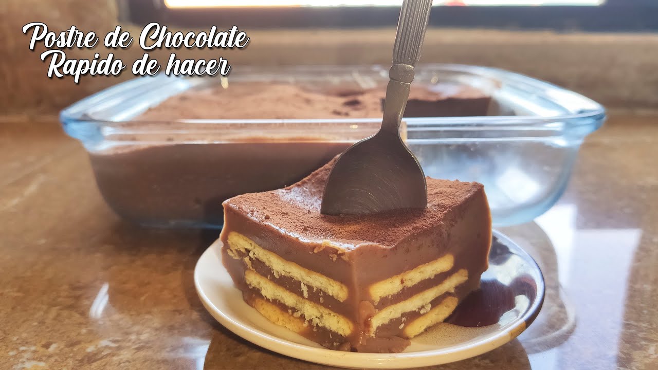 POSTRE FACIL DE CHOCOLATE CON GALLETAS, ECONOMICO Y DELICIOSO | El Arte de Cocinar
