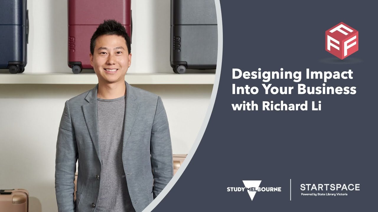 Future Founders Festival 2022: Designing impact into your business with Richard Li