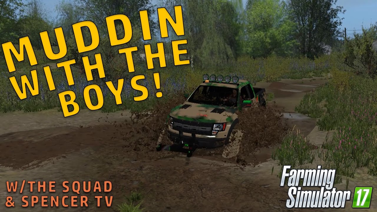 MUDDING! | Farming Simulator 2017