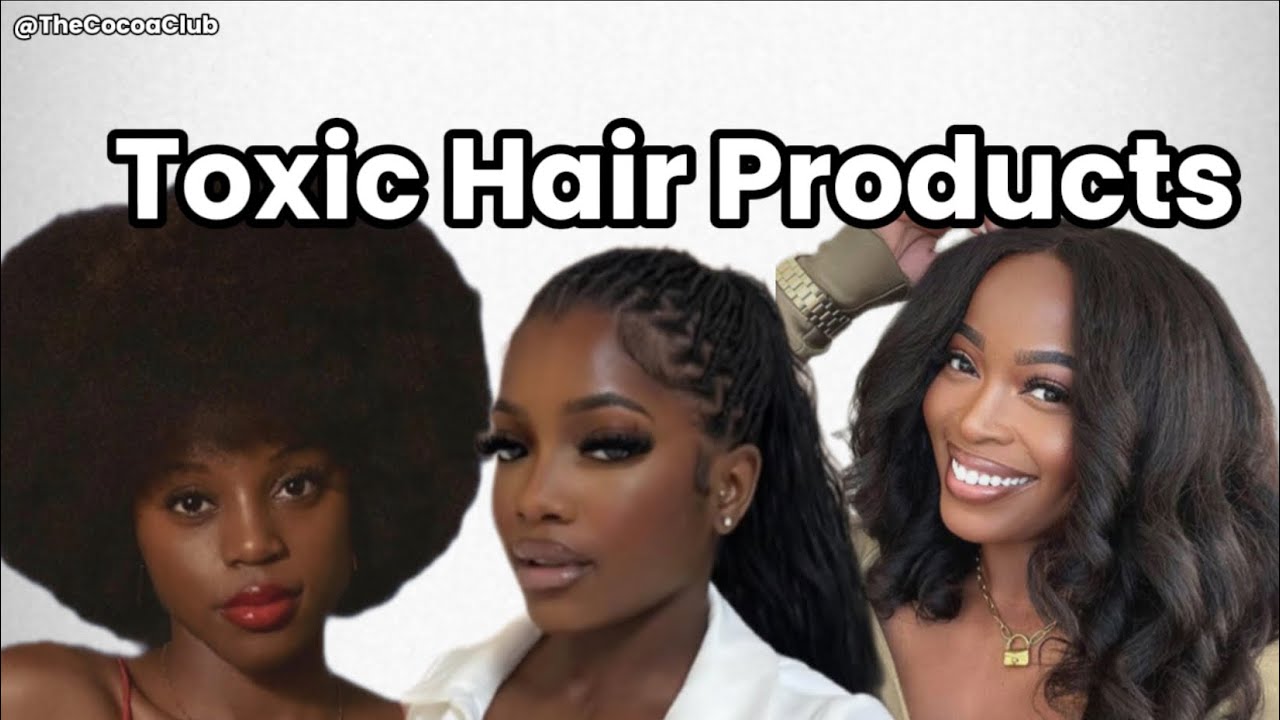 Are TOXIC Hair Products SOLD to Black Women On PURPOSE ?