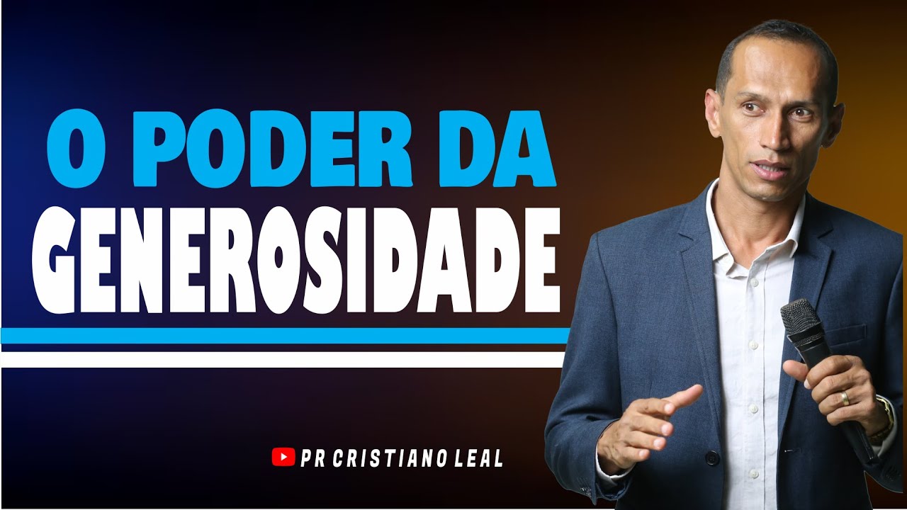 O PODER DA GENEROSIDADE