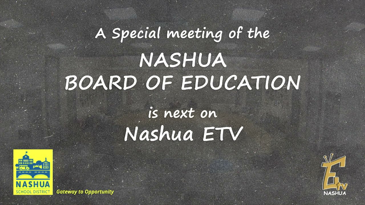 Nashua Board of Education Special Meeting 10/5/21