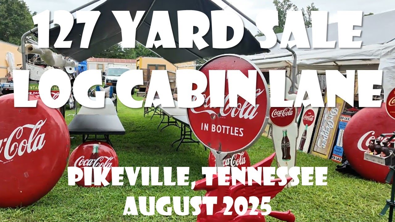 127 YARD SALE 2025 - Log Cabin Lane - Pikeville, Tennessee - August 4th