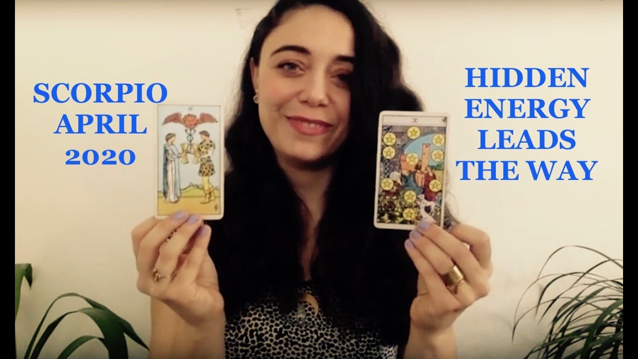 Scorpio April 2020 - Psychic knowing