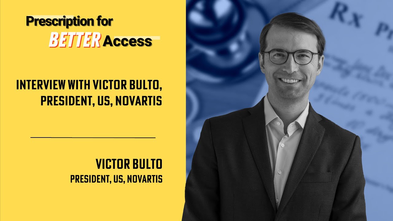 Interview with Victor Bulto, President, US, Novartis